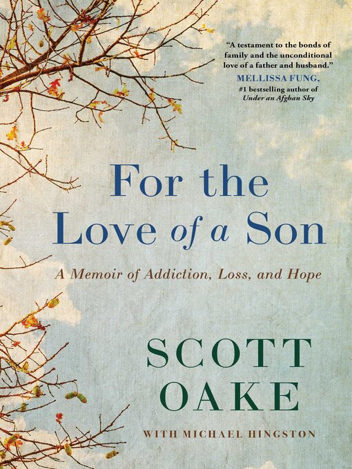 Title details for For the Love of a Son by Scott Oake - Available